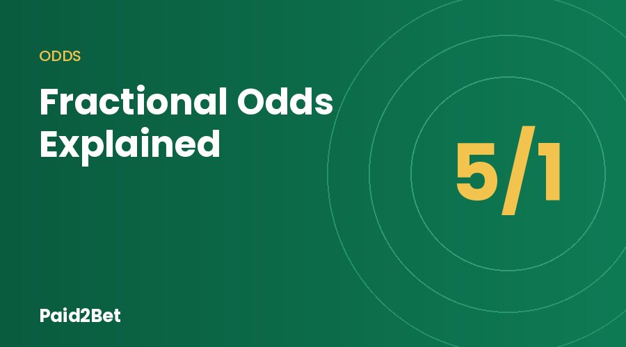Fractional odds explained with 5/1 and 10/11 examples