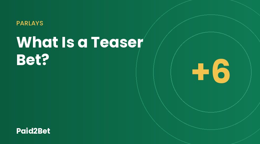 What is a teaser bet, a 6 point NFL teaser example